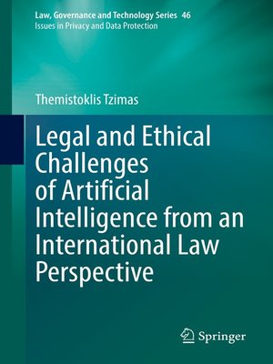 cover image of Legal and Ethical Challenges of Artificial Intelligence from an International Law Perspective